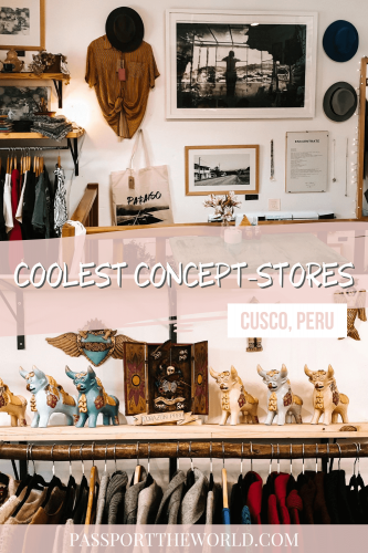 best shopping in Cusco Peru - concept stores - pin