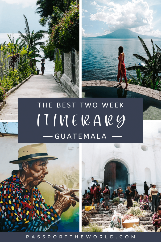 The best Guatemala 2 week Itinerary: Destinations and tips for your trip.