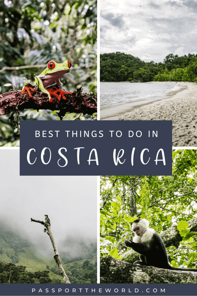 Find the best Costa Rica travel tips. Discover the best things to do in Costa Rica and the best places to visit in Costa Rica with Passport the World.